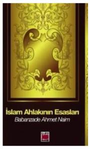 İslam Ahlakının Esasları 