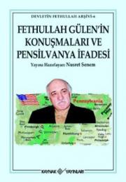 Fethullah Gülen'in Konuşmaları ve Pensilvanya İfadesi