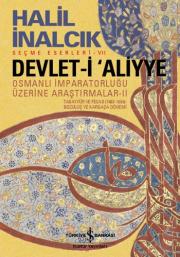 Devlet-i Aliyye  Osmanlı İmparatorluğu Üzerine Araştırmalar 2