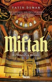 Miftah - Bir Ayasofya Romanı
