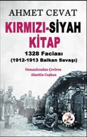 Kırmızı Siyah Kitap - 1328 Faciası - 1912-1913 Balkan Savaşı
