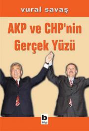 AKP ve CHP'nin Gercek Yüzü