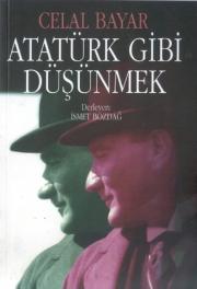 Atatürk Gibi Düsünmek