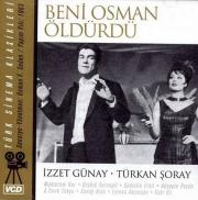 Beni Osman ÖldürdüIzzet Günay- Türkan Soray