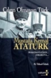Çılgın Olmayan Türk Atatürk