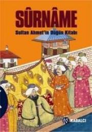 
Surname
Sultan Ahmet'in Düğün Kitabı

